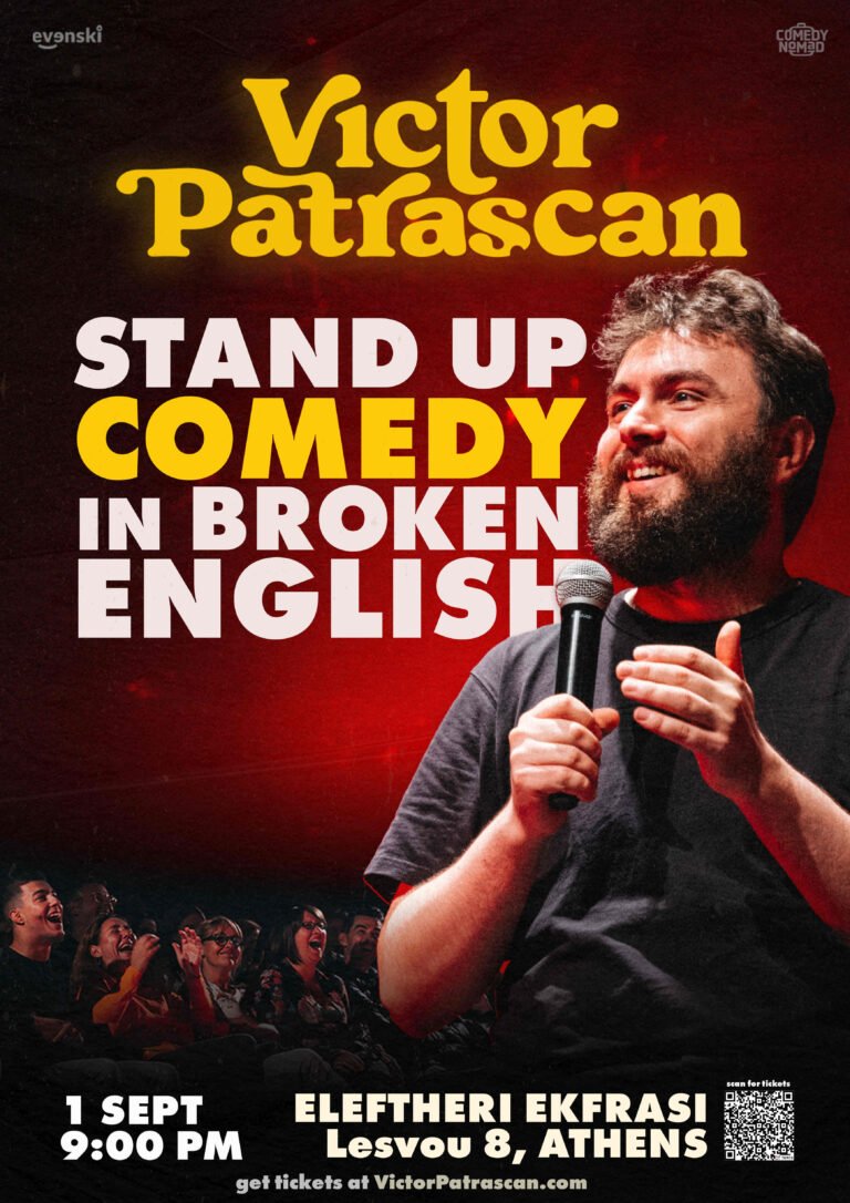 Victor Patrascan Stand Up Comedy in Broken English Show in Athens